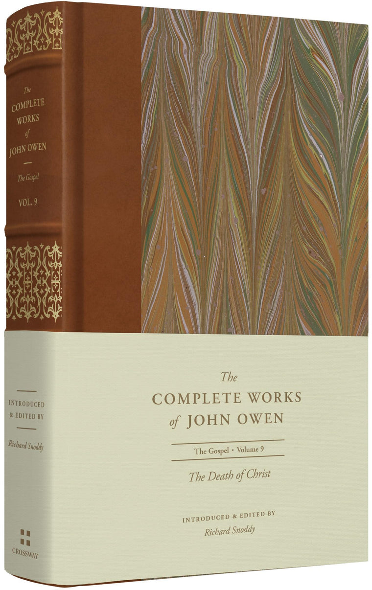 The Death of Christ (Volume 9) (The Complete Works of John Owen)