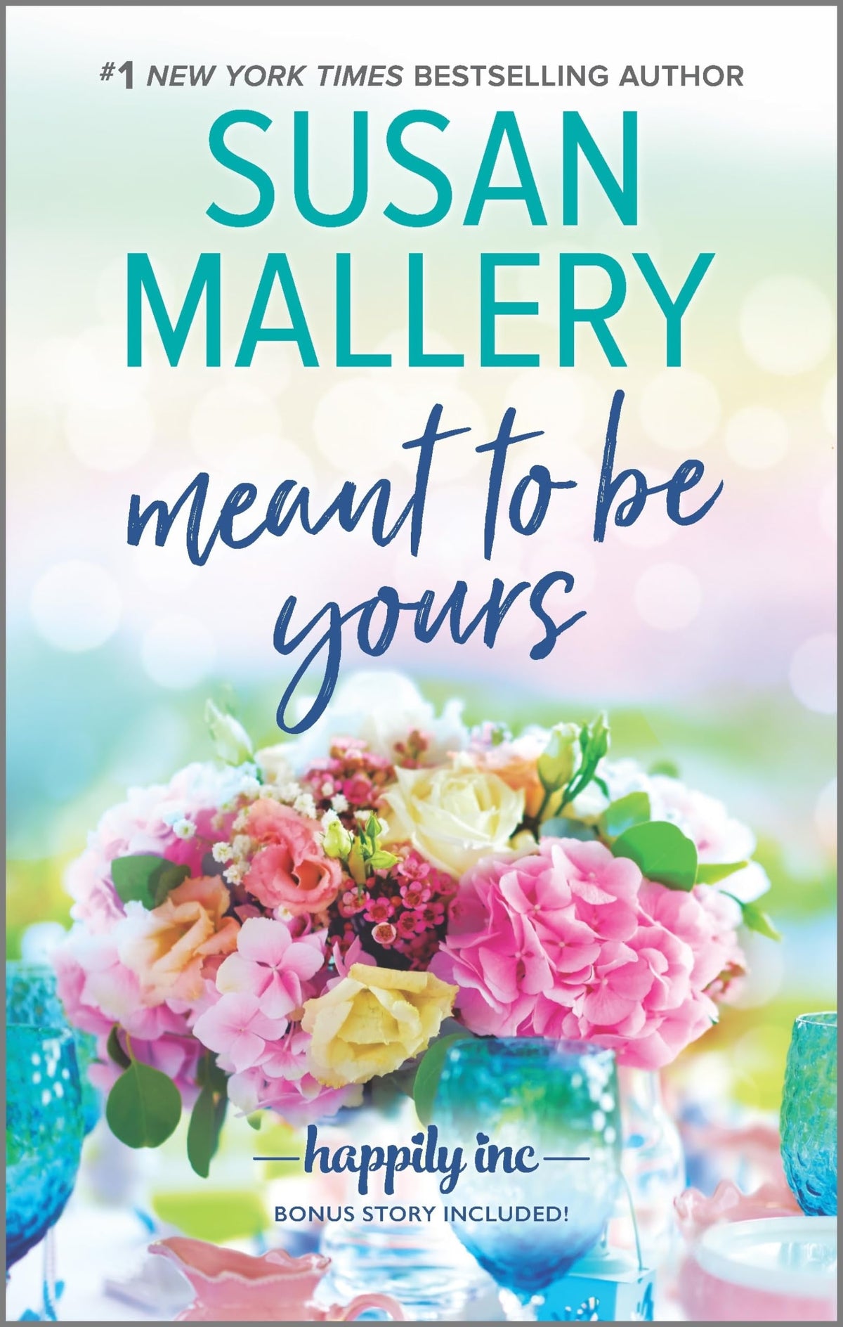 Meant to Be Yours: A Delightful Small Town Romance About a Temporary Fling That Becomes Something More (Happily Inc, 5)
