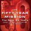 The Fifty-Year Mission: The Next 25 Years: From The Next Gen