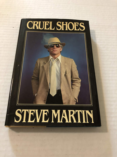 Cruel Shoes by Martin, Steve.