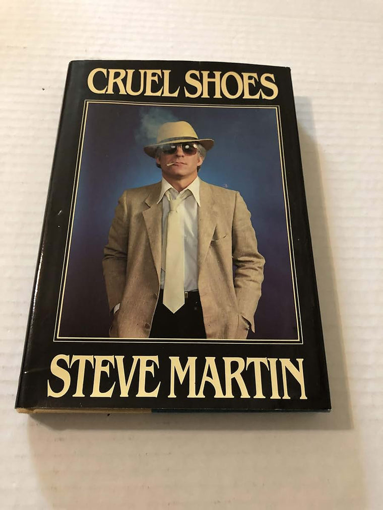 Cruel Shoes by Martin, Steve.