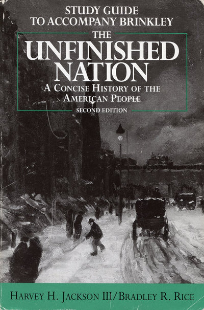 Study Guide to Accompany Brinkley: The Unfinished Nation: A Concise History of the American People