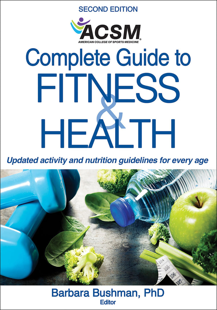 ACSM's Complete Guide to Fitness & Health