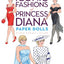 Iconic Fashions of Princess Diana Paper Dolls (Dover Royal Paper Dolls)