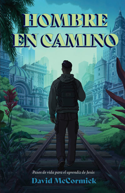 Hombre en camino (SPA Man in the Making) (Spanish Edition)