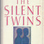 The Silent Twins: A true story of love and hate, dreams and
