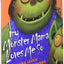 My Monster Mama Loves Me So
