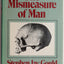 The Mismeasure of Man