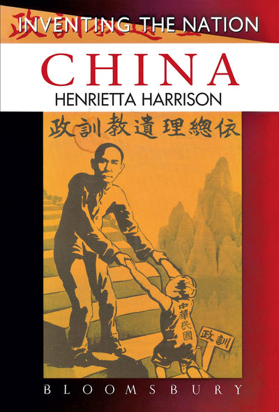 China (Inventing the Nation)