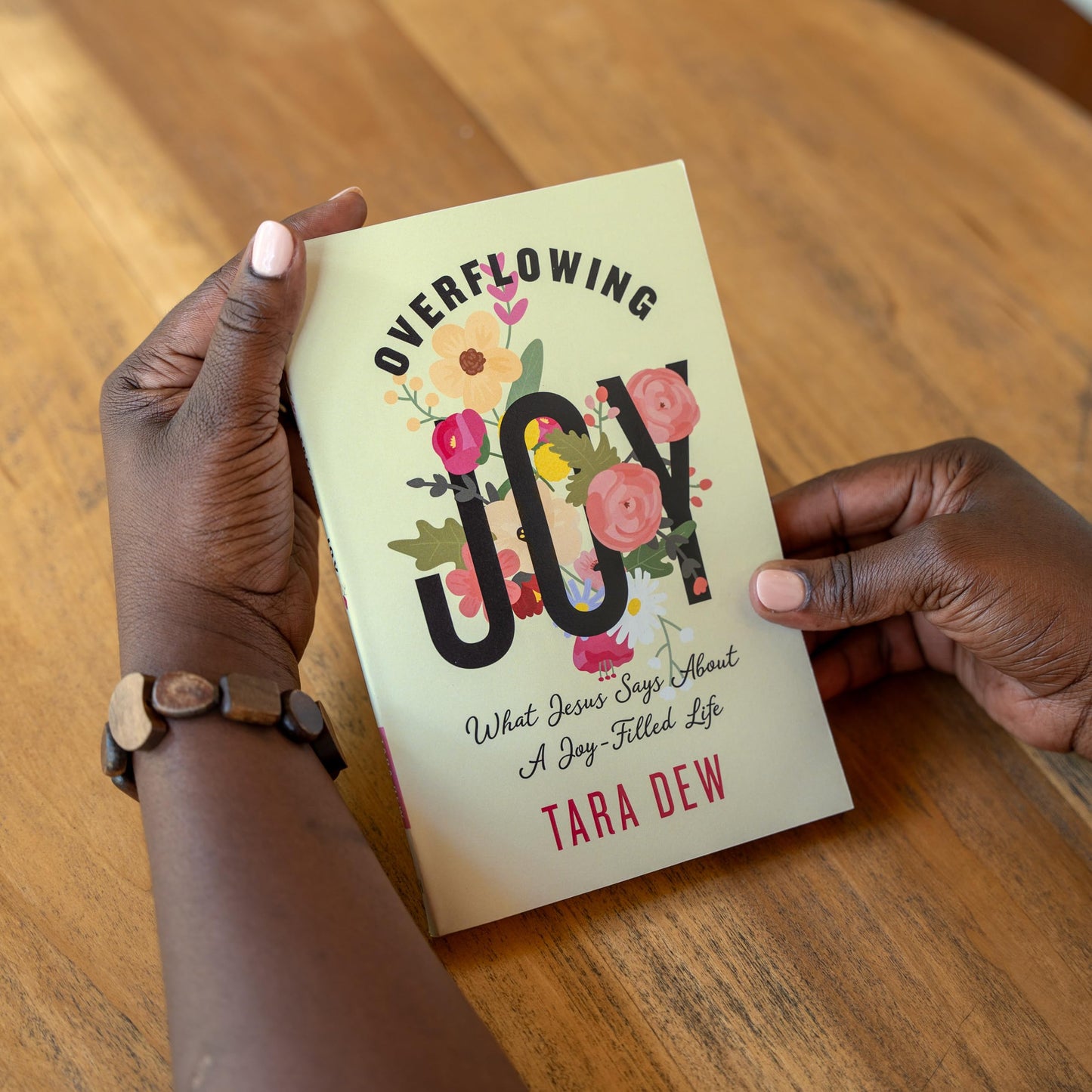 Overflowing Joy: What Jesus Says about a Joy-Filled Life