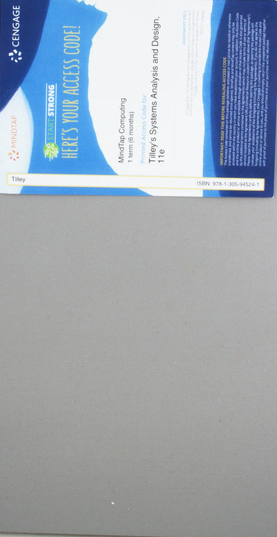 MindTap MIS, 1 term (6 months) Printed Access Card for Tilley/Rosenblatt's Systems Analysis and Design, 11th