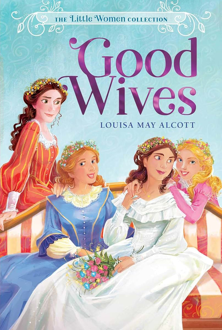 Good Wives (2) (The Little Women Collection)