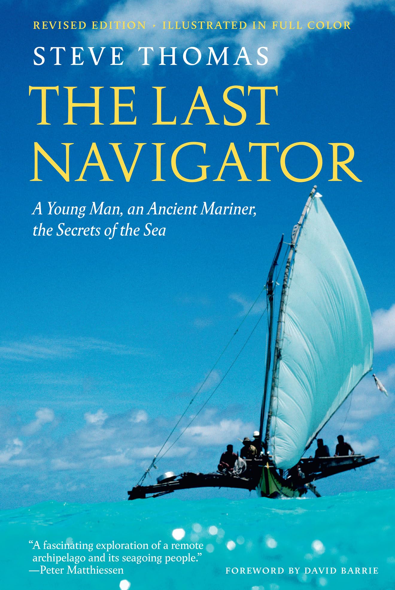 The Last Navigator: Revised Edition