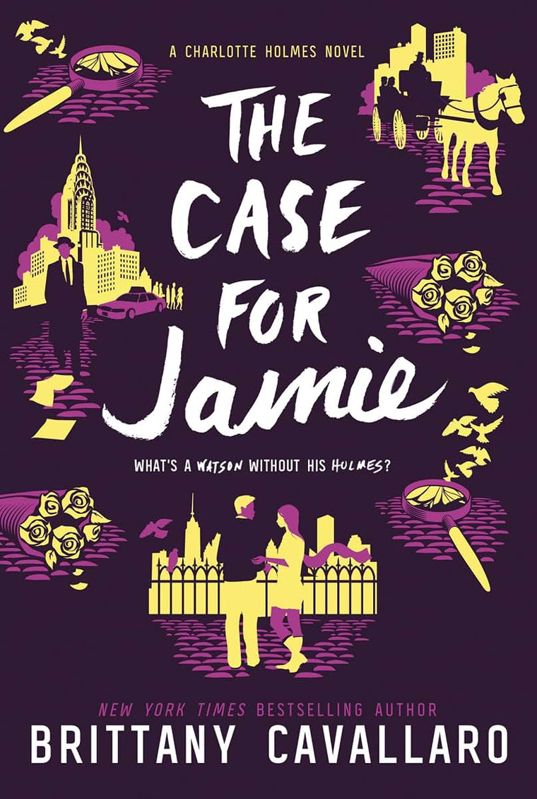 The Case for Jamie (Charlotte Holmes Novel, 3)