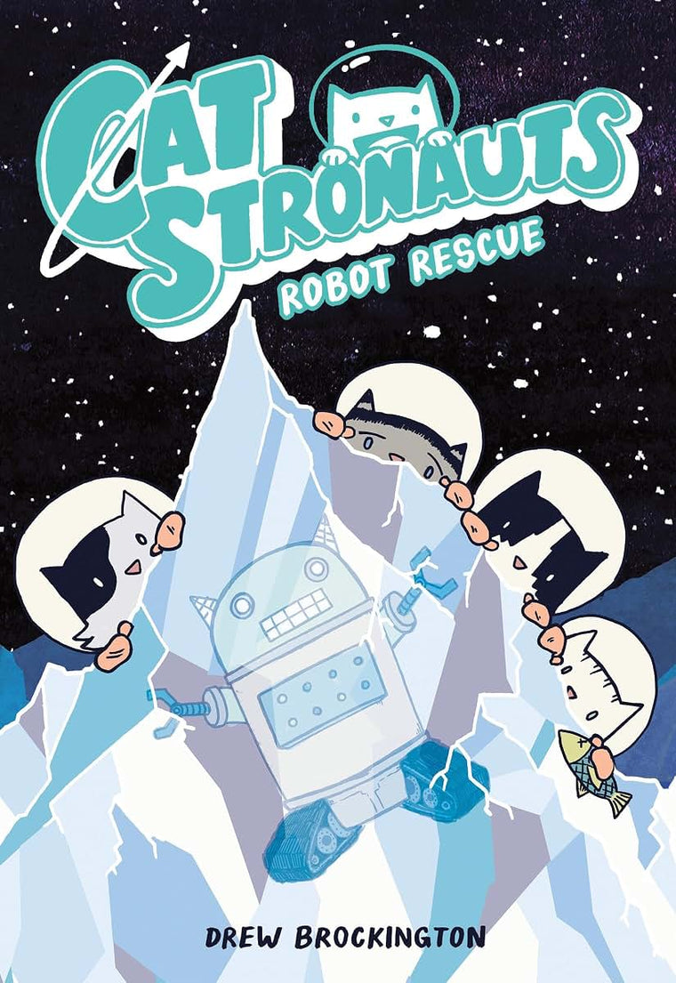 CatStronauts: Robot Rescue (CatStronauts, 4)
