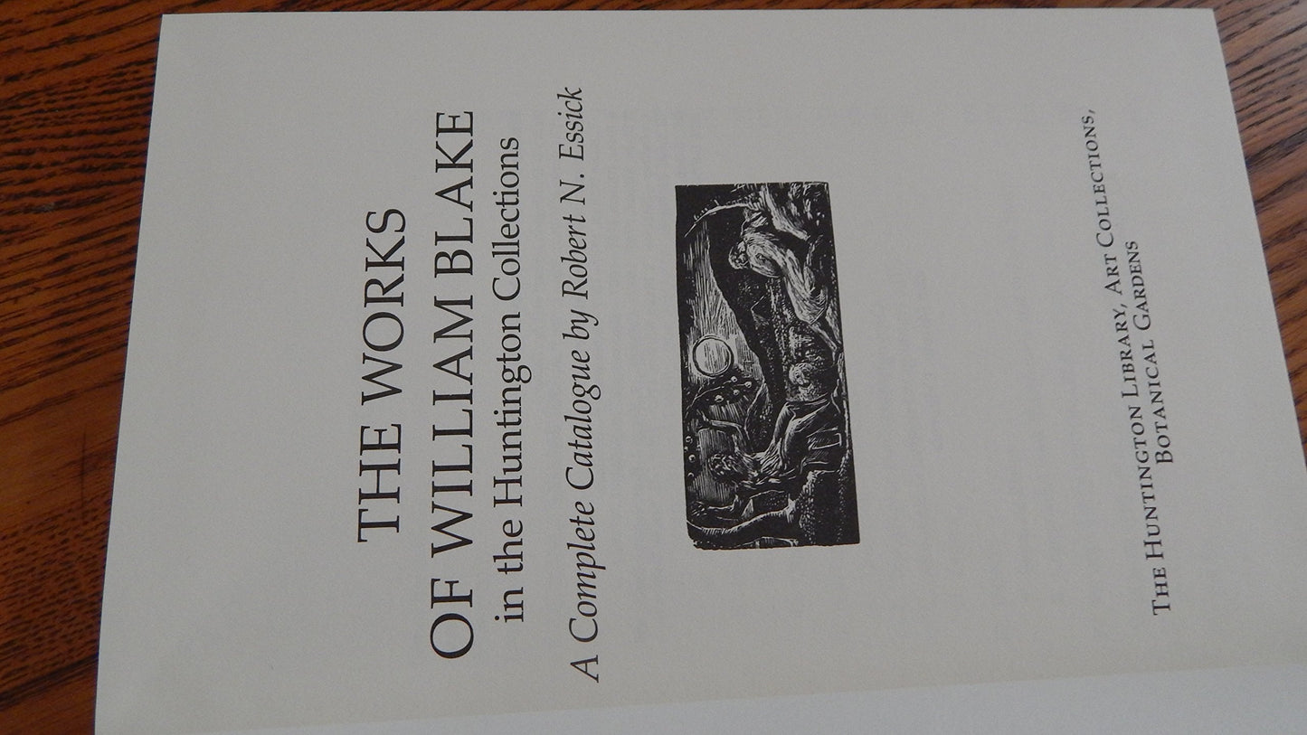 The Works of William Blake in the Huntington Collections (Huntington Library Publications)