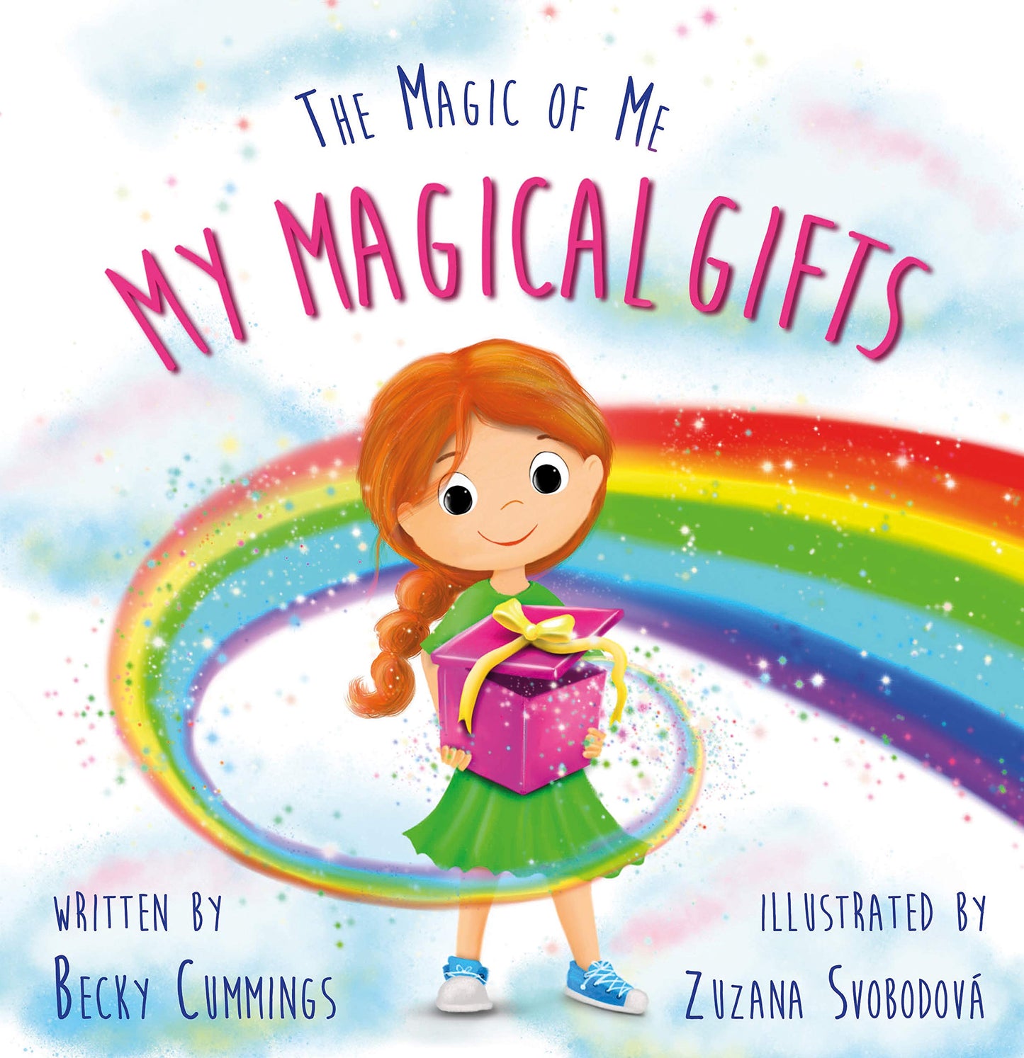 My Magical Gifts - A Kindness and Giving Book to Build Compassion and Confidence in Kids