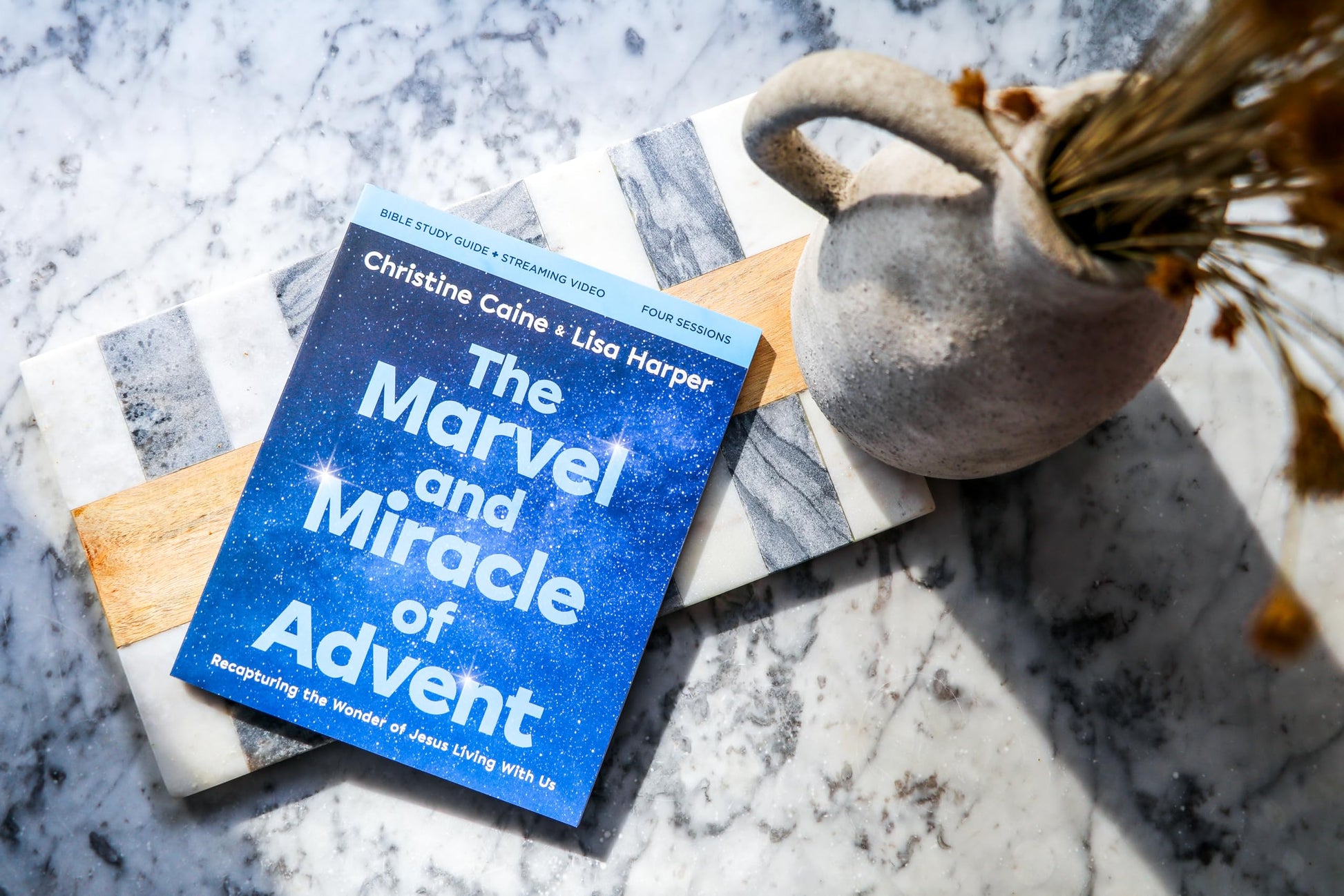 The Marvel and Miracle of Advent Bible Study Guide plus Streaming Video: Recapturing the Wonder of Jesus Living with Us