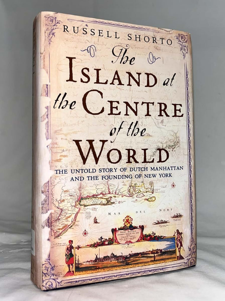The Island at the Center of the World: The Epic Story of Dut