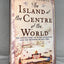 The Island at the Center of the World: The Epic Story of Dut