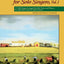 Folk Songs for Solo Singers, Vol 1: 11 Folk Songs Arranged for Solo Voice and Piano . . . For Recitals, Concerts, and Contests (Medium High Voice)