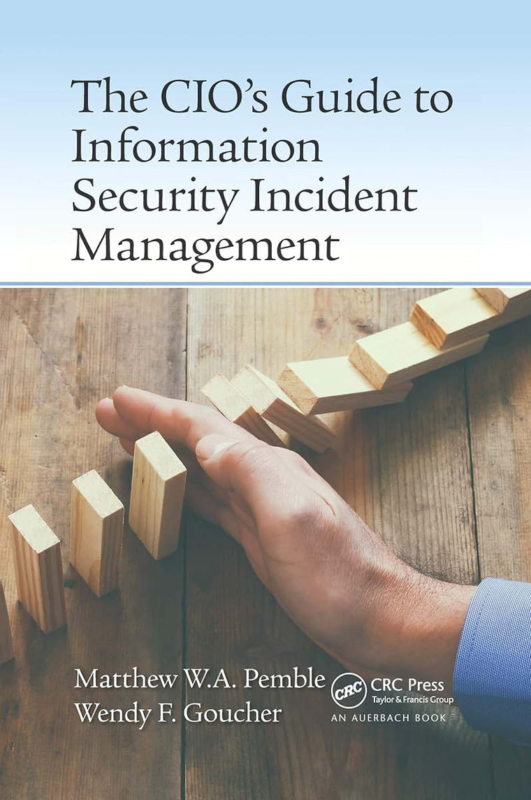 The CIOs Guide to Information Security Incident Management