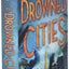 The Drowned Cities (Ship Breaker)