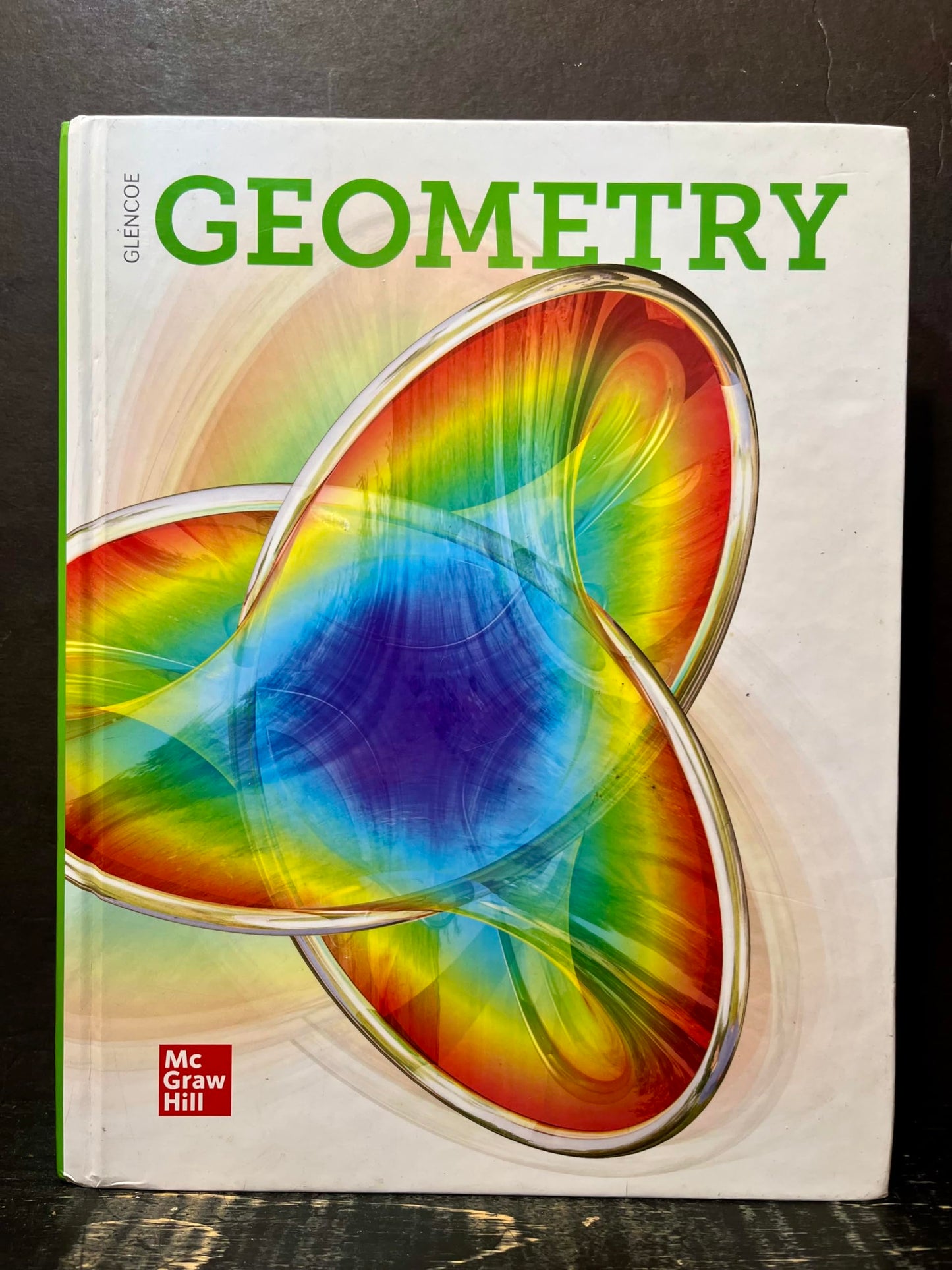 Geometry 2018, Student Edition (MERRILL GEOMETRY) by McGraw