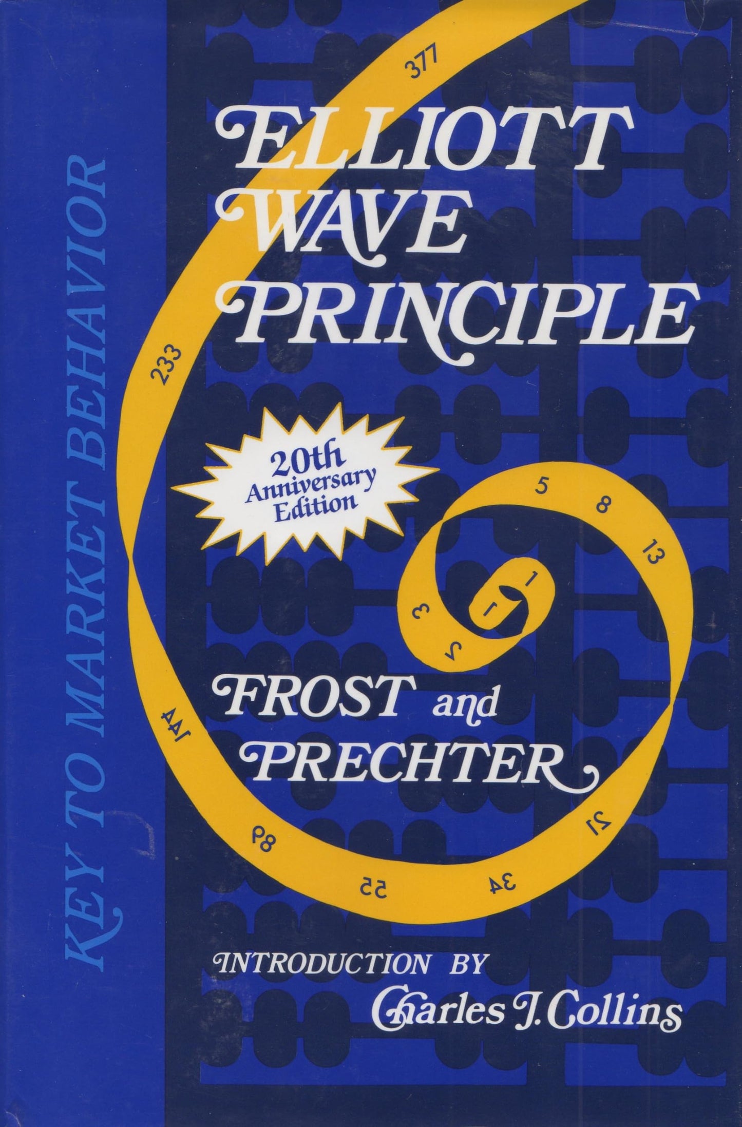 Elliott Wave Principle: Key to Market Behavior (9780932750433)