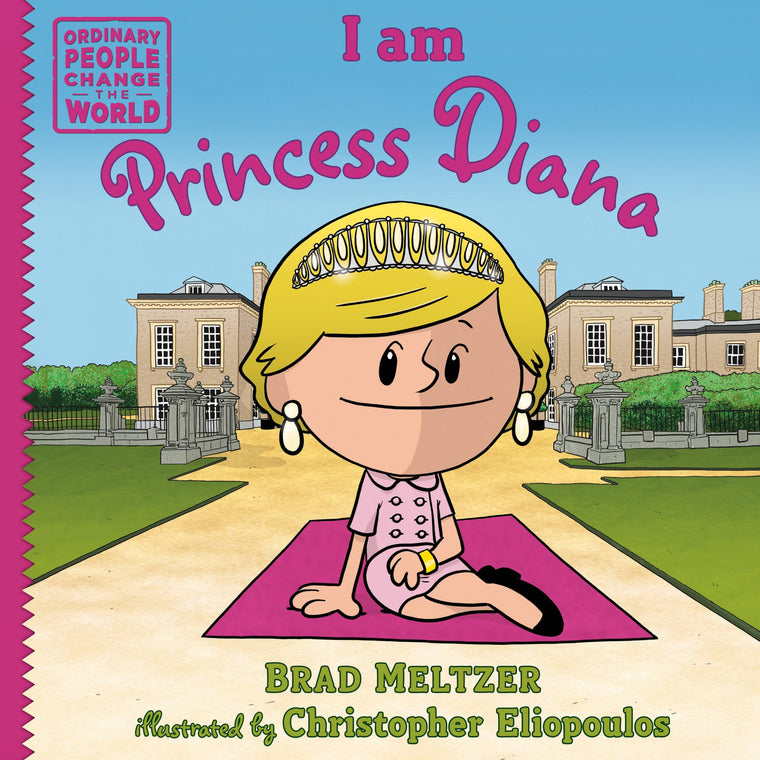I am Princess Diana (Ordinary People Change the World)