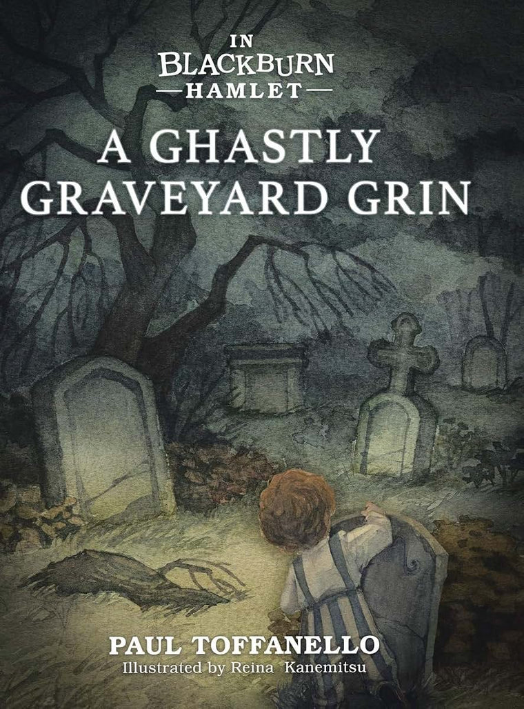 In Blackburn Hamlet Book One: A Ghastly Graveyard Grin