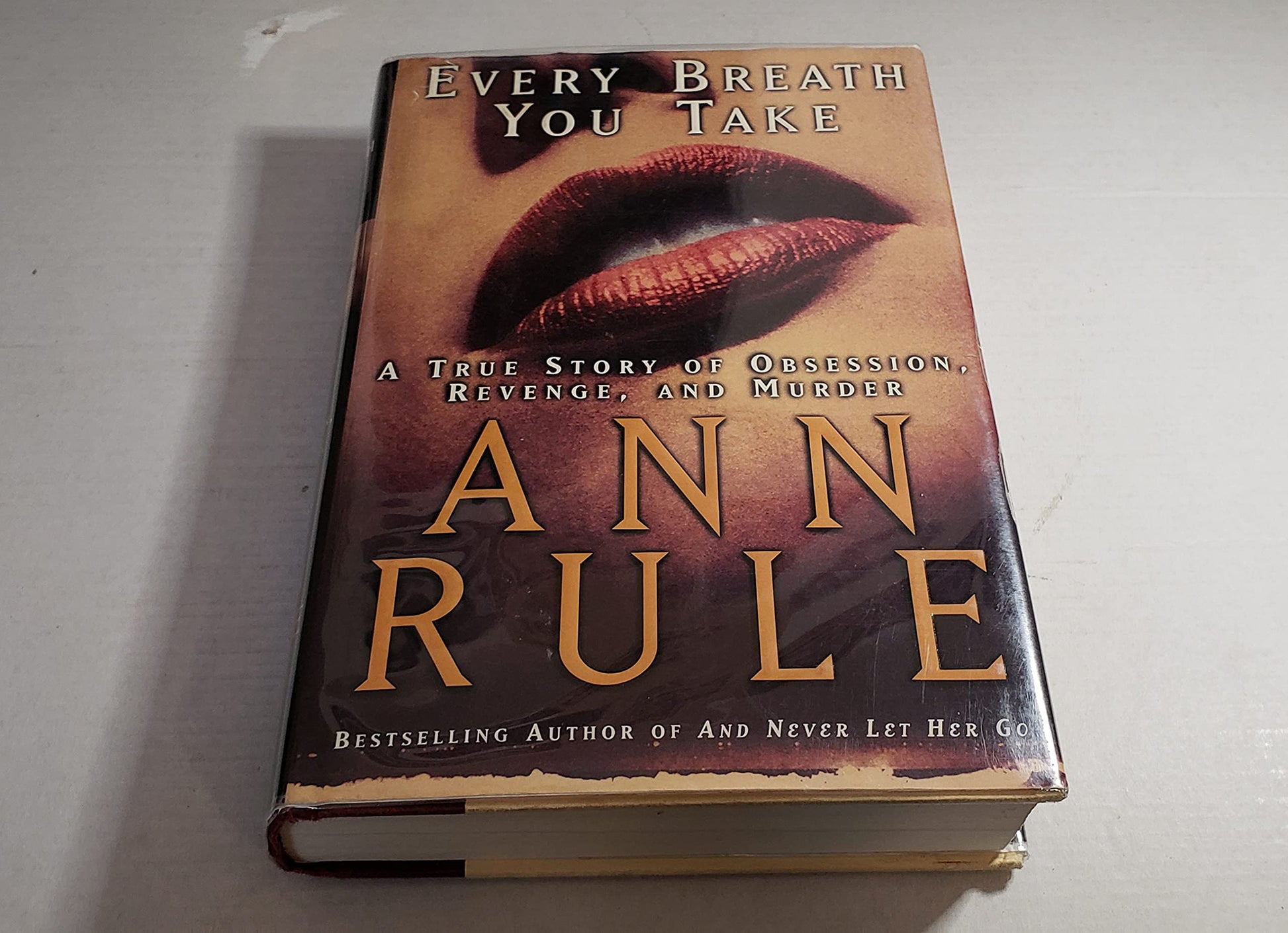 Every Breath You Take: A True Story of Obsession, Revenge, and Murder