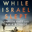 While Israel Slept: How Hamas Surprised the Most Powerful Military in the Middle East