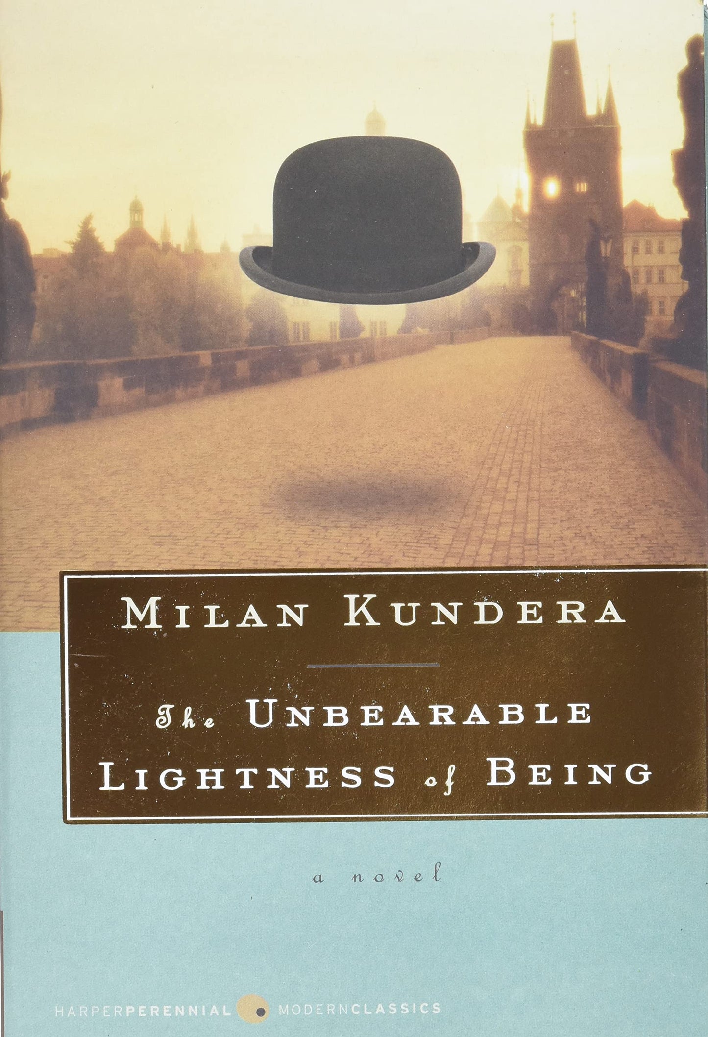 The Unbearable Lightness of Being: The Modern Literary Classic (Harper Perennial Deluxe Editions)