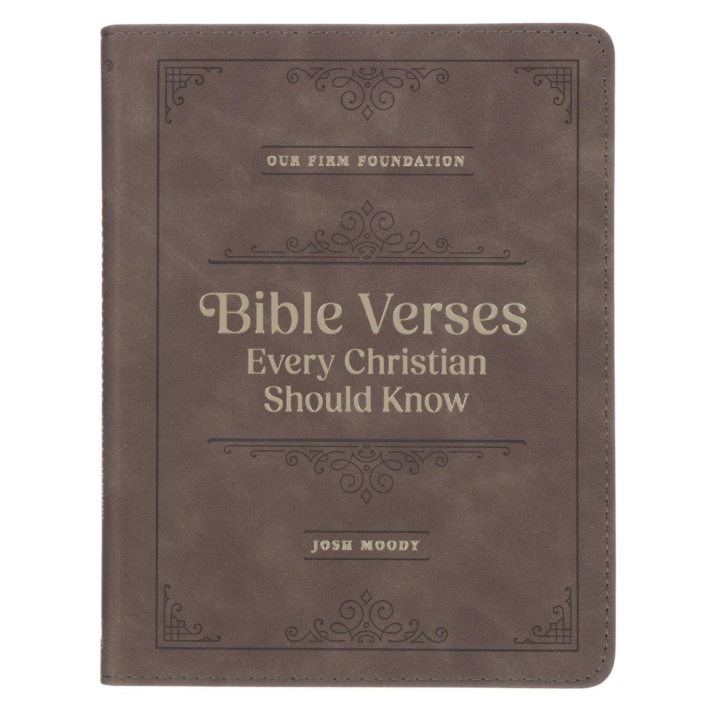 Bible Verses Every Christian Should Know (Firm Foundations)