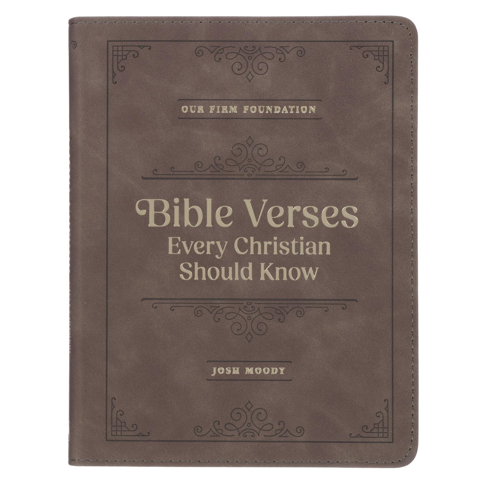 Bible Verses Every Christian Should Know (Firm Foundations)