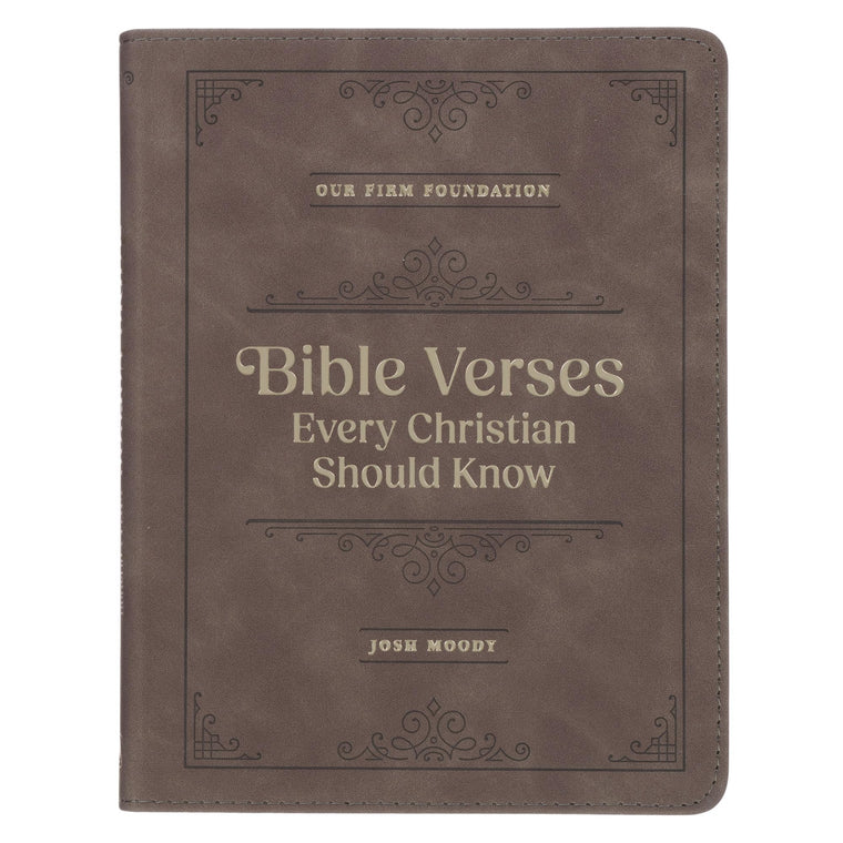 Bible Verses Every Christian Should Know (Firm Foundations)