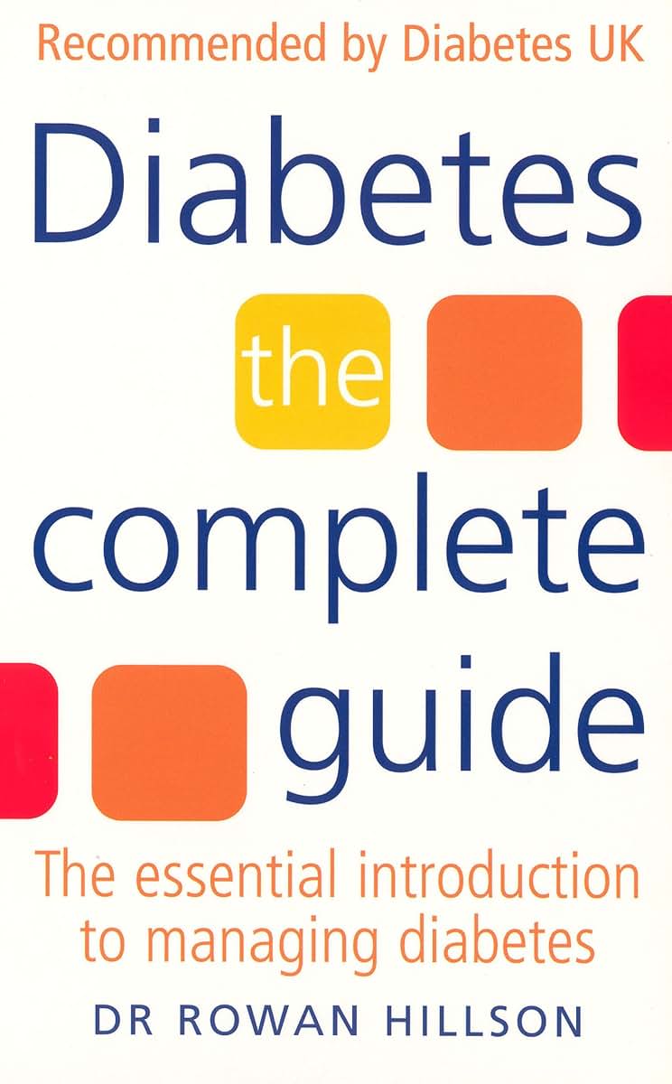 Diabetes: The Complete Guide: The Essential Introduction to Managing Diabetes