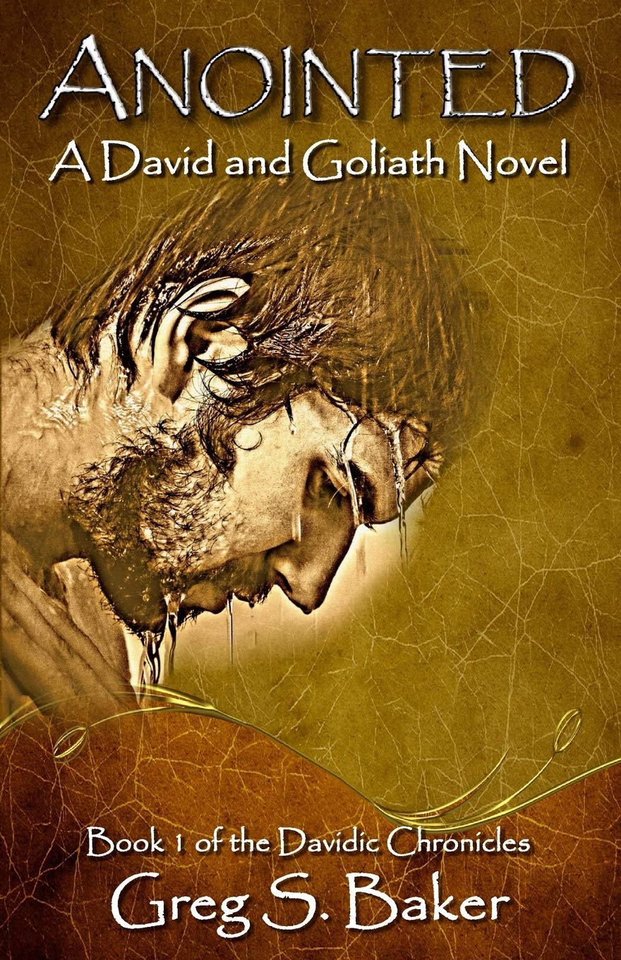 Anointed: A David and Goliath Novel (The Davidic Chronicles)