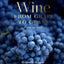 Wine from Grape to Glass: The Complete Wine Guide and Atlas