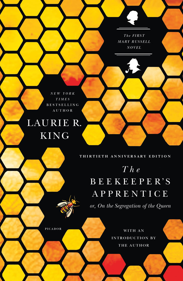 The Beekeeper's Apprentice: or, On the Segregation of the Queen (A Mary Russell Mystery, 1)