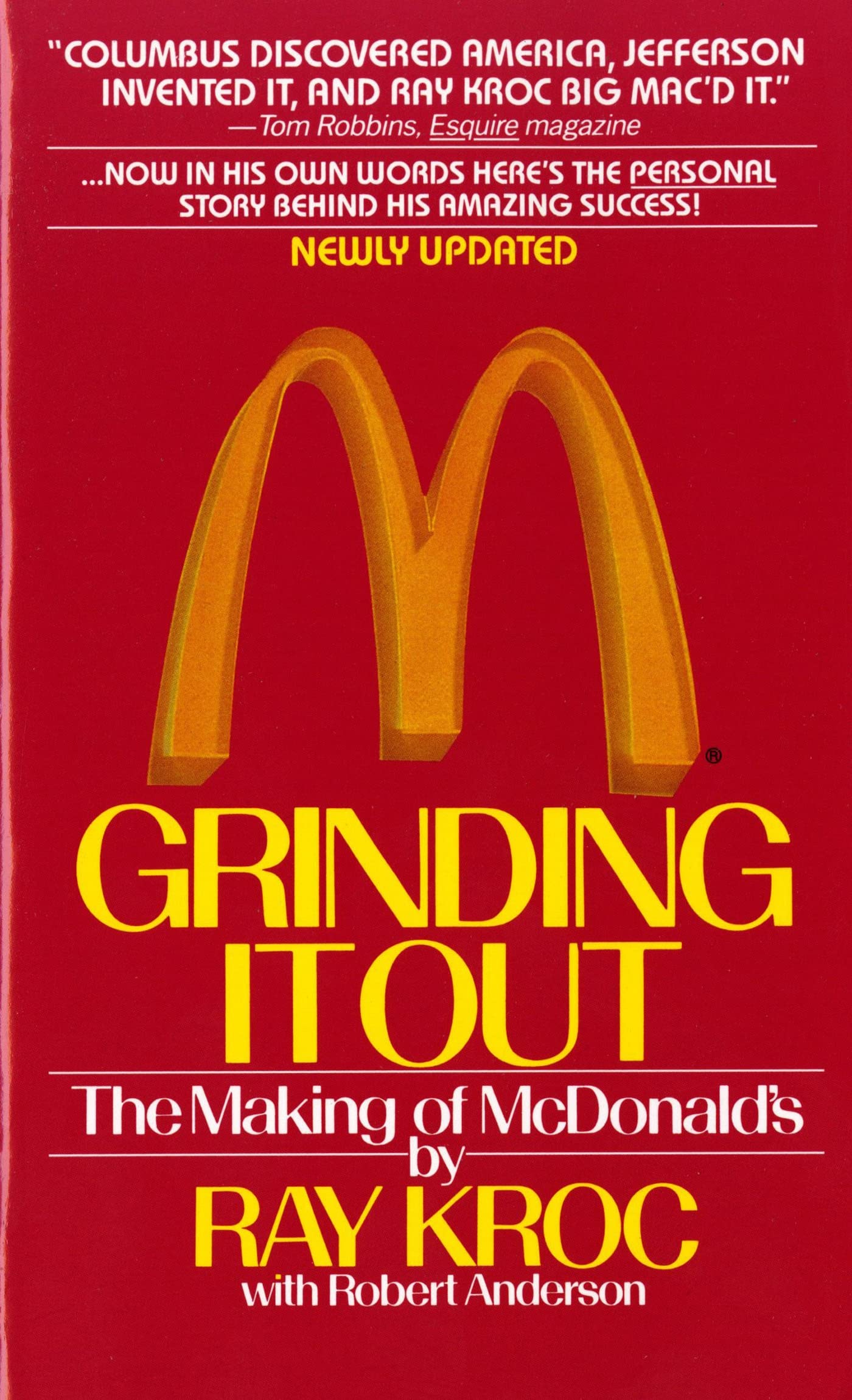 Grinding It Out: The Making of McDonald's by Ray Kroc