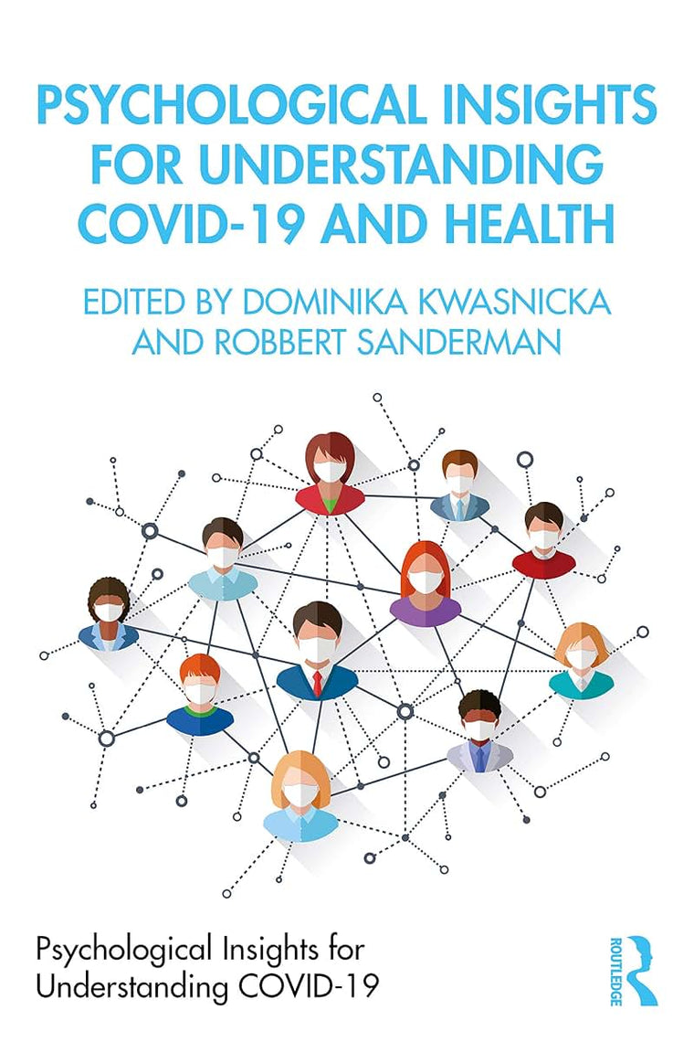 Psychological Insights for Understanding Covid-19 and Health