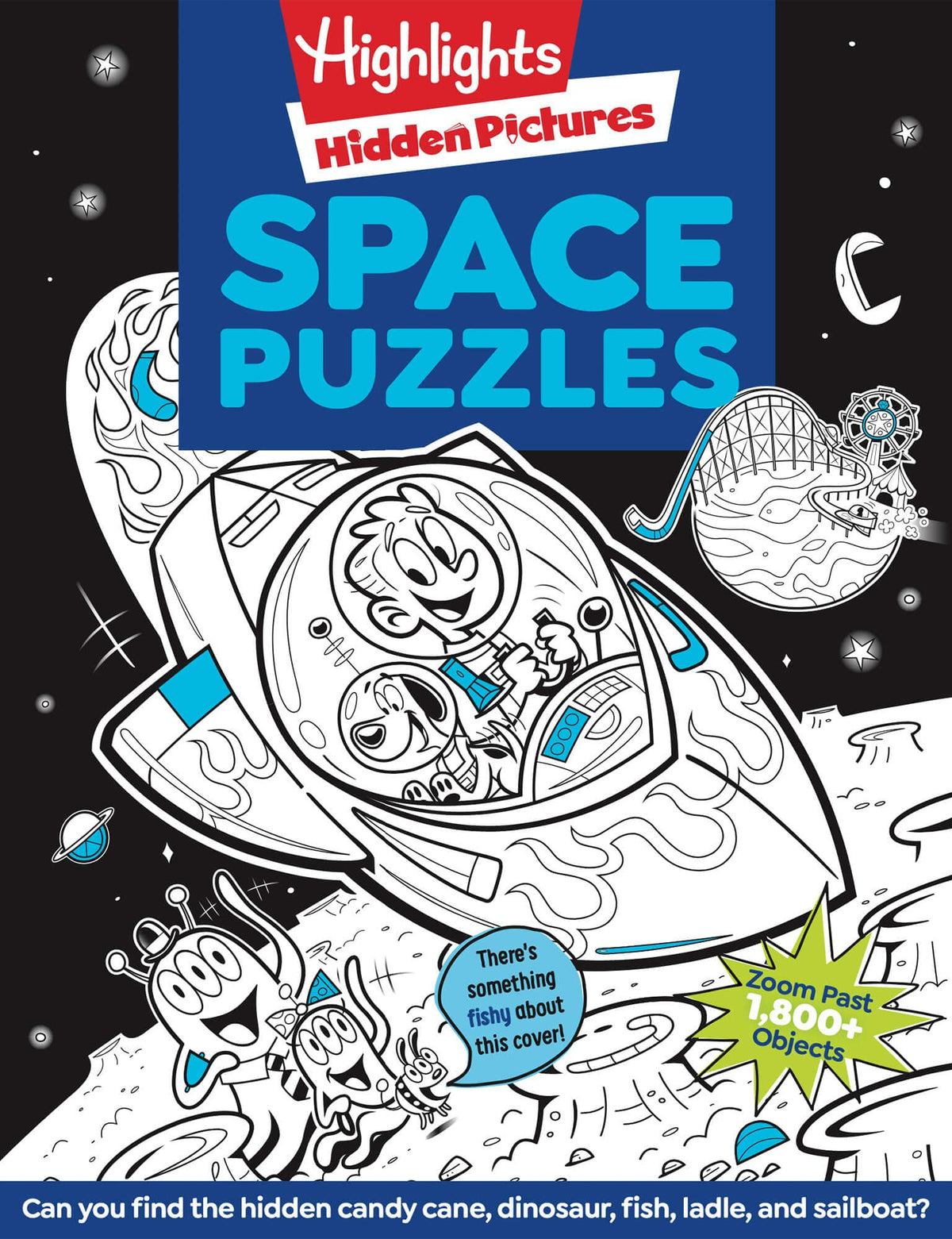 Space Puzzles: Solar System Puzzle Book for Kids 6-12, Fun Space Gift with Activities and Games, Over 100 Puzzles and More Than 1,800 Hidden Objects to Find (Highlights Hidden Pictures)