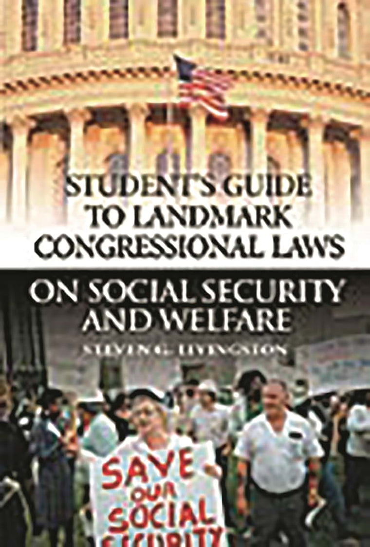 Student's Guide to Landmark Congressional Laws on Social Security and Welfare: