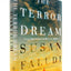 The Terror Dream: Fear and Fantasy in Post-9/11 America