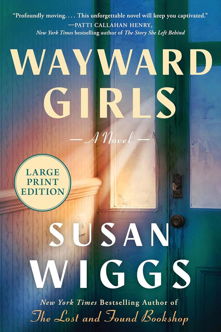 Wayward Girls: A Powerful Story of Survival, Sisterhood, and Justice in a Vietnam-Era Catholic Reform School