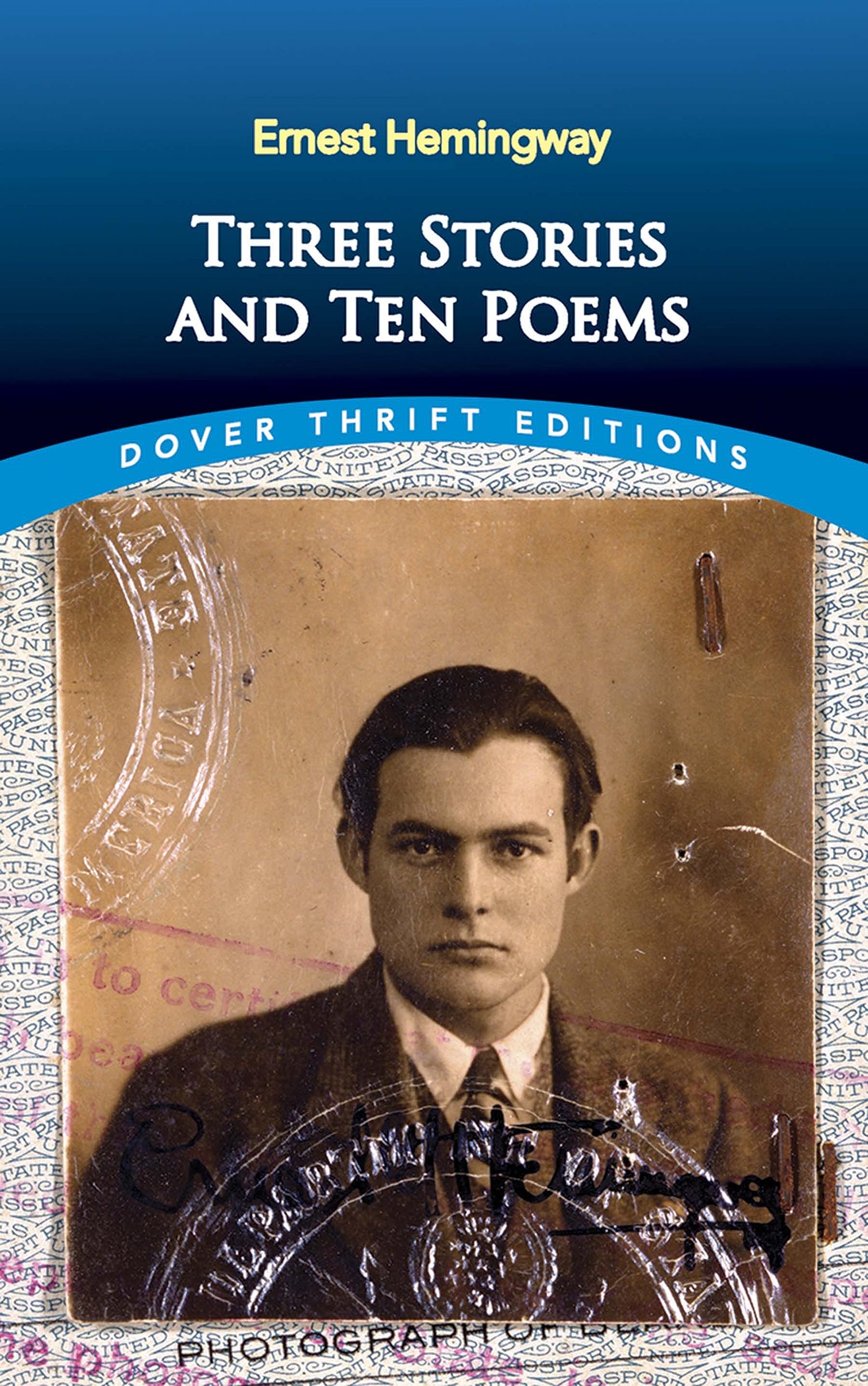 Three Stories and Ten Poems (Dover Thrift Editions: Literary Collections)