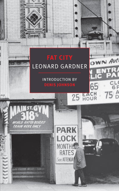 Fat City (New York Review Books Classics) by Gardner, Leonar