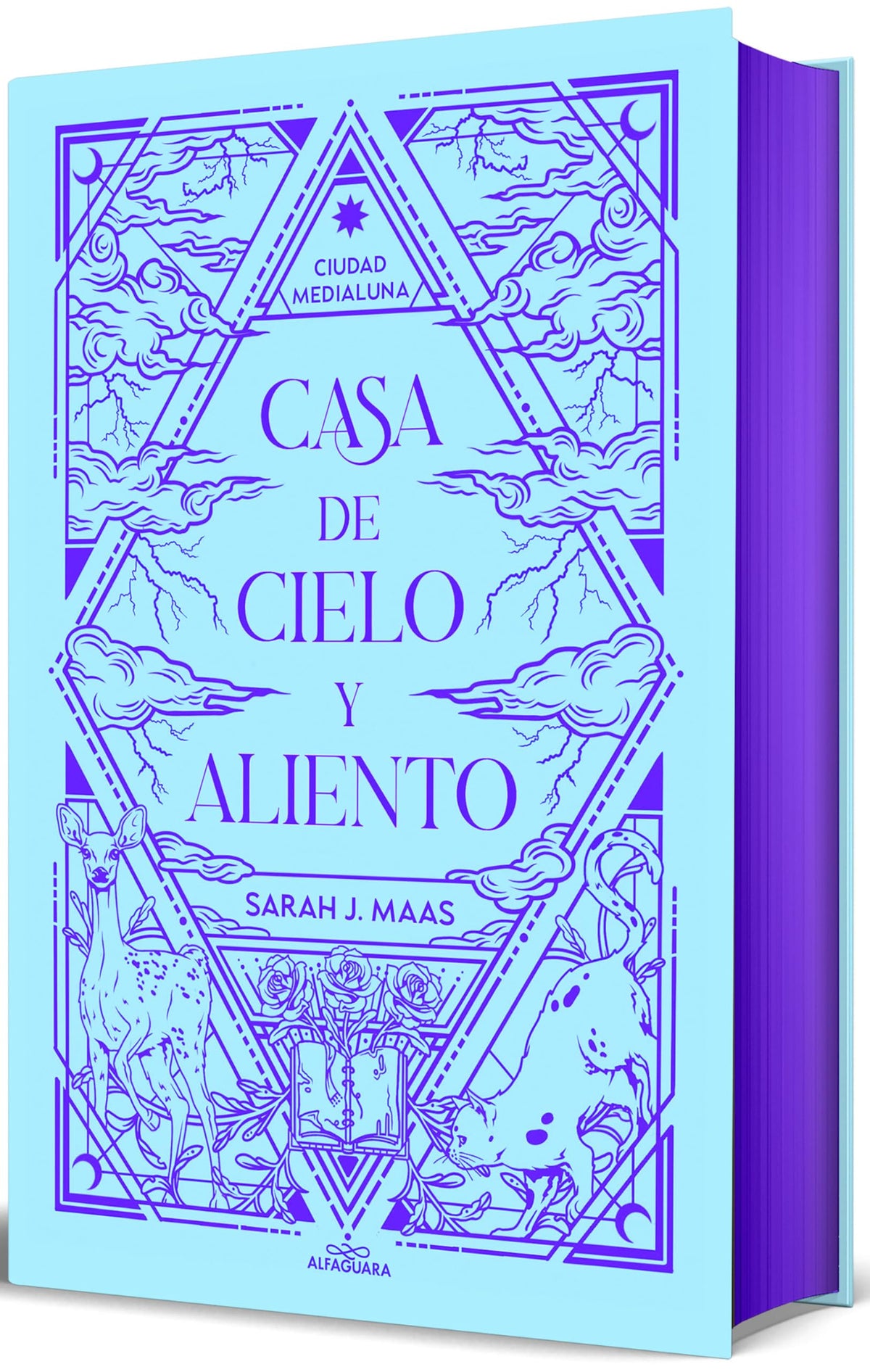Casa de cielo y aliento (Edicin especial limitada cantos pintados) / House of Sky and Breath (Special Limited Edition Sprayed Edges) (CIUDAD MEDIALUNA) (Spanish Edition)